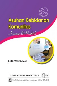 Asuhan kebidanan komunitas konsep & praktik