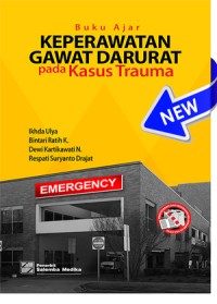 Buku Ajar Keperawatan Gawat Darurat Pada Kasus Trauma