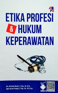 ETIKA PROFESI HUKUM KEPERAWATAN