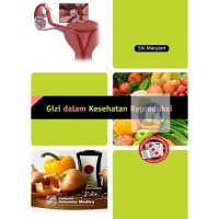 Gizi Dalam Kesehatan Reproduksi