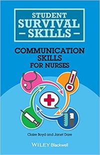 Student Survival Skills Communication Skills For Nurses