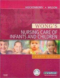 Wong's nursing care of infants and children