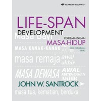 Life-Span Development Perkembangan masa hidup Jilid 2
