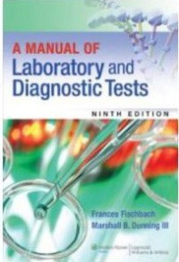 A Manual of Laboratory and diagnostic Tests