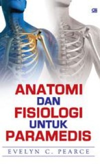 Anatomi dan Fisiologi Untuk Paramedis