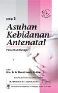 Asuhan kebidanan antenatal :penuntun belajar