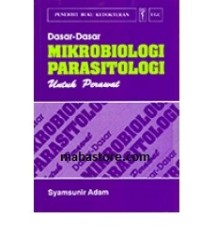 Dasar Dasar Mikrobiologi Parasitologi Untuk Perawat