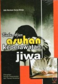 Buku ajar asuhan keperawatan jiwa