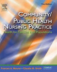 Community/public health nursing practice :health for families and populations