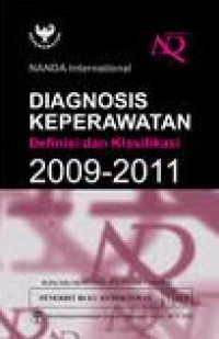 Diagnosis keperawatan definisi dan klasifikasi 2009-2011