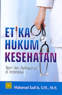 Etika Hukum Kesehatan