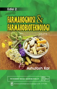 Farmakognosi dan Farmakobioteknologi Vol.1