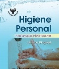 Higiene personal :keterampilan klinis perawat