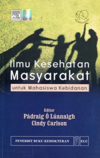 Ilmu kesehatan masyarakat untuk mahasiswa kebidanan