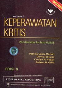 Keperawatan kritis :pendekatan asuhan holistik