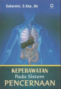 Keperawatan pada sistem pencernaan
