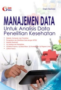 Manajemen data untuk analisis data penelitian kesehatan