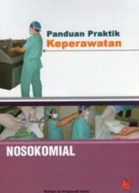 Panduan praktik keperawatan nosokomial