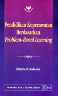 Pendidikan keperawatan berdasarkan problem-based learning