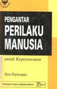Pengantar perilaku manusia untuk keperawatan