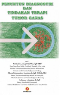 Penuntun diagnostik dan tindakan terapi tumor ganas