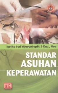 Standar asuhan keperawatan