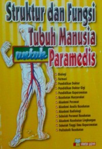 Struktur dan fungsi tubuh manusia untuk paramedis
