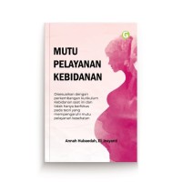 MUTU PELAYANAN KEBIDANAN