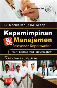 Kepemimpinan & Manajemen Pelayanan Keperawatan