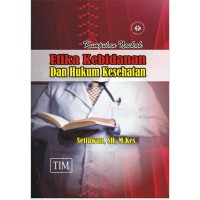 Kumpulan naskah etika kebidanan dan hukum kesehatan