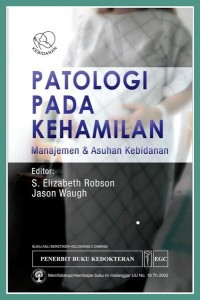 Patologi pada kehamilan:manajemen & asuhan kebidanan