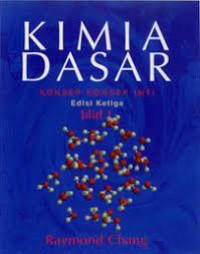 Kimia Dasar Konsep-Konsep Inti Edisi 3 Jilid 1