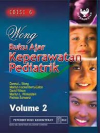 Wong Buku ajar keperawatan pediatrik  vol 2