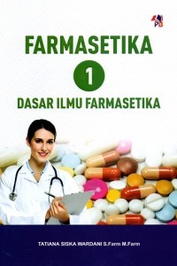 Farmasetika 1; dasar ilmu farmasetika