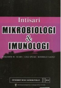 Intisari mikrobiologi & imunologi