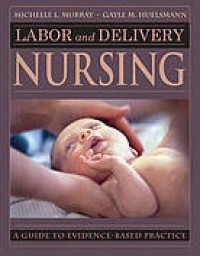 Labor and delivery nursing