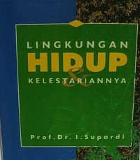 Lingkungan hidup kelestariannya