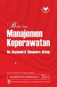Buku ajar manajemen keperawatan