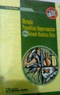 metode penelitian keperawatan dan teknik analisis data