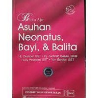 Buku Ajar Asuhan Neonatus,Bayi,dan Balita