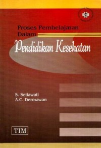 Proses pembelajaran dalam pendidikan kesehatan