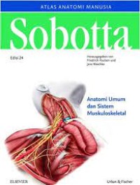 Atlas Anatomi Manusia Sobotta Edisi 24: Anatomi Umum dan Sistem Muskuloskeletal