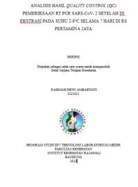 ANALISIS HASIL QUALITY CONTROL (QC) PEMERIKSAAN RT PCR SARS-CoV- 2 SETELAH DI EKSTRASI PADA SUHU 2-8Ã¢â€žÆ’ SELAMA 7 HARI DI RS PERTAMINA JAYA