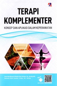 Terapi komplementer; konsep dan aplikasi dalam keperawatan