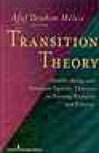 Transitions theory :middle-range and situation-specific theories in nursing research and practice